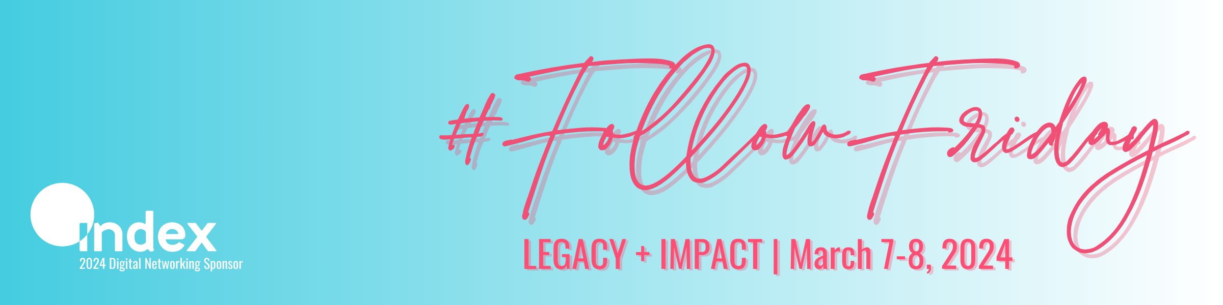 #FollowFriday 2024 | LEGACY + IMPACT
